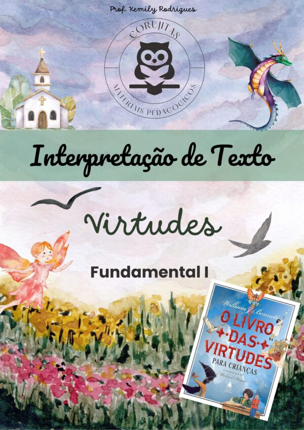 Interpretação de Texto Virtudes -  3º e 4º anos Fundamental I